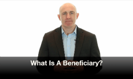 What is a beneficiary?